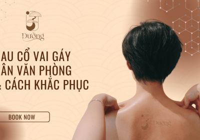 Đau cổ vai gáy Dân văn phòng & cách khắc phục