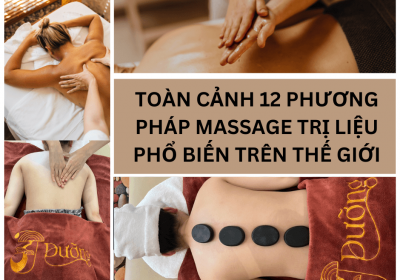 12 phương pháp massage trị liệu phổ biến