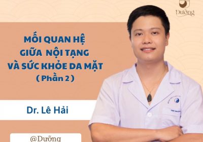 Mối quan hệ giữa nội tạng và sức khỏe làn da