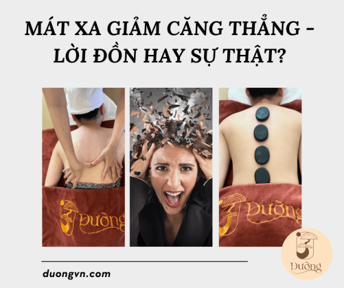 Mát xa giảm căng thẳng – lời đồn hay hiệu quả thật sự?