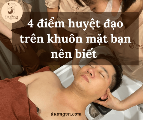 4 điểm huyệt đạo trên khuôn mặt bạn nên biết