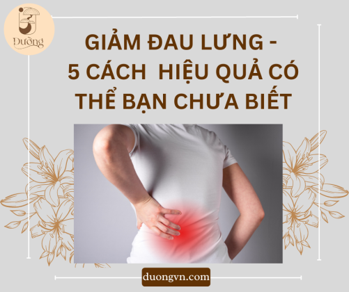 Giảm đau lưng - 5 cách đơn giản mà hiệu quả có thể bạn chưa biết