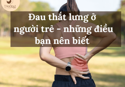 Đau thắt lưng ở người trẻ - những điều bạn nên biết